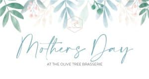 olive tree brasserie mothers day