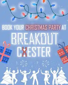 Breakout Chester Christmas Party