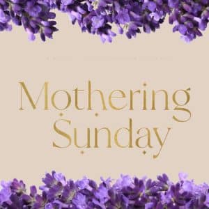 Artezzana Mothering Sunday