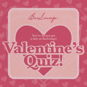 BarLounge Valentines Quiz
