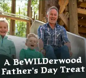 Bewilderwood Cheshire Fathers Day Treat