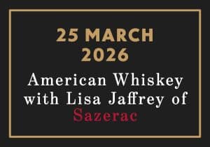 Vin Santo Tastings 25th March American Whiskies