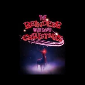 Storyhouse The Reindeer Who Saved Christmas Garret Theatre